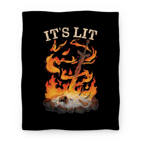 It's Lit Bonfire Blanket