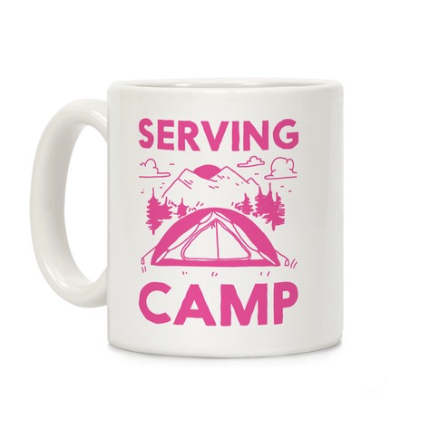 Serving CAMP Coffee Mug