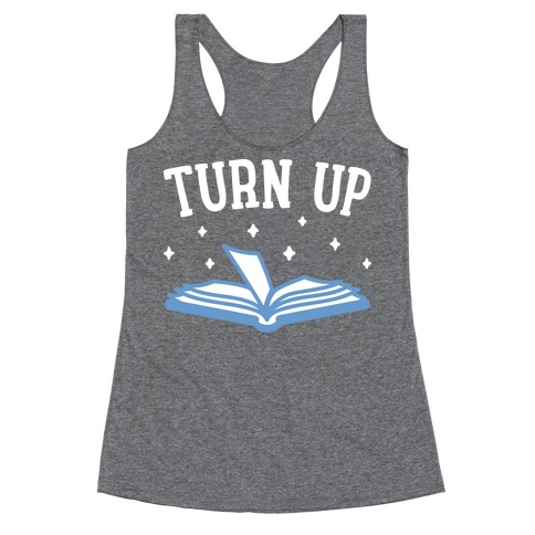 Turn Up Book Racerback Tank Top