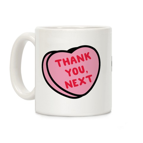 Thank You Next Pink Candy Heart Coffee Mug