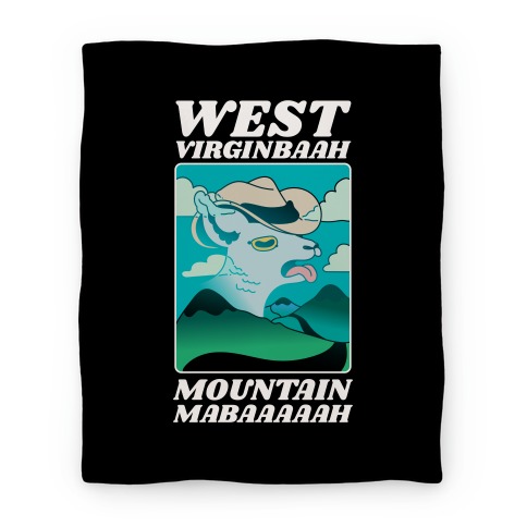 West Virginbaah, Mountain Mabaah (Country Roads Goat)  Blanket