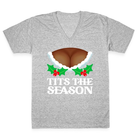 Tits The Season  V-Neck Tee Shirt