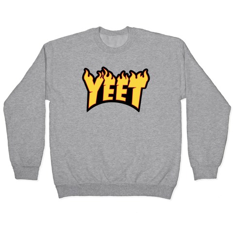 Yeet Thrasher Logo Parody Pullover