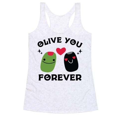 Olive You Forever Racerback Tank Top