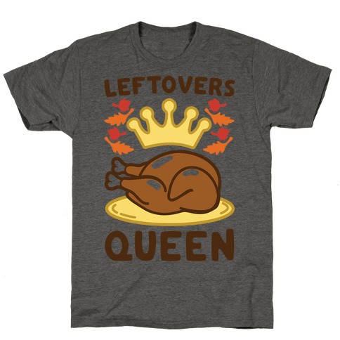 Leftovers Queen T-Shirt