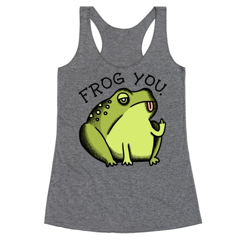 Frog You Racerback Tank Top