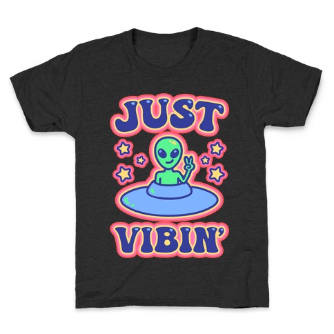 Just Vibin' Alien White Print Kids T-Shirt