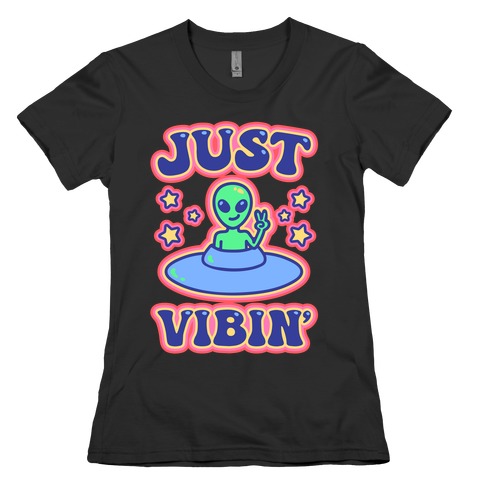 Just Vibin' Alien White Print Womens T-Shirt