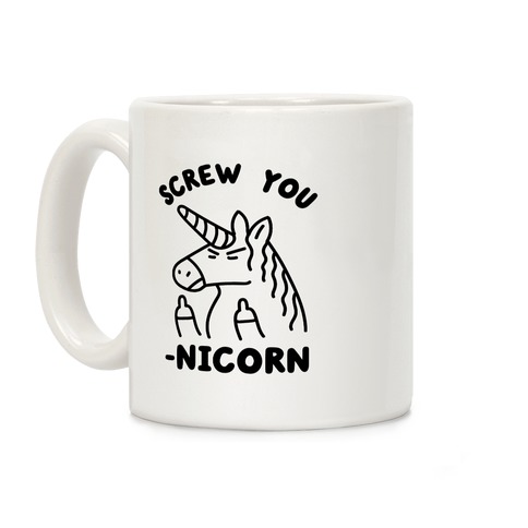Screw You-nicorn Coffee Mug