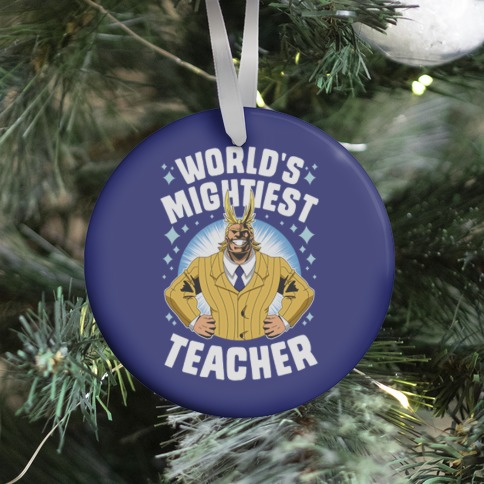 World's Mightiest Teacher Ornament