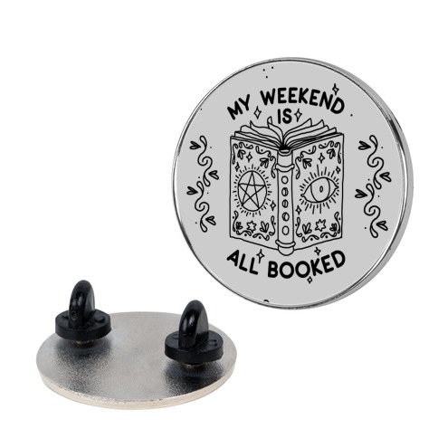 My Weekend is all Booked Pin