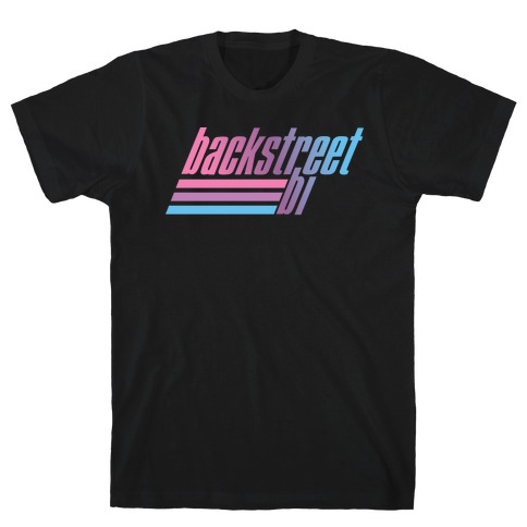 Backstreet Bi T-Shirt