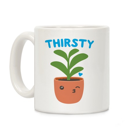 Thirsty Plant Coffee Mug