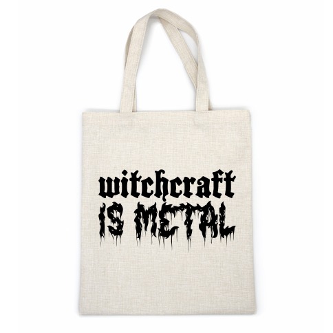 Witchcraft is Metal Casual Tote