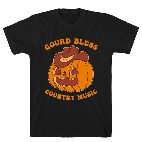 Gourd Bless Country Music  T-Shirt