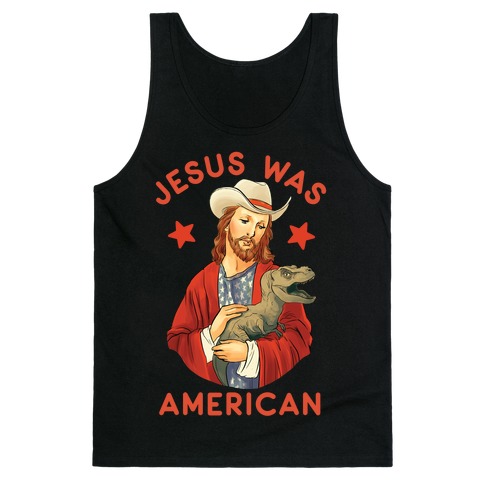 Jesus Was American Tank Top