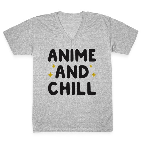 Anime And Chill V-Neck Tee Shirt
