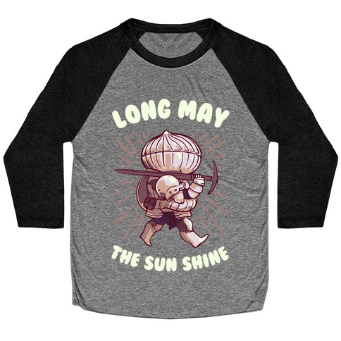 Siegward: Long May The Sun Shine Baseball Tee