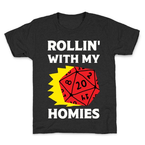 Rollin' With My Homies D&D Kids T-Shirt