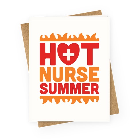 Hot Nurse Summer Parody Greeting Card