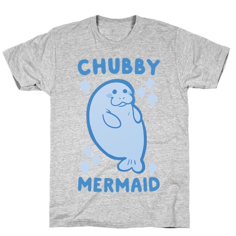 Chubby Mermaid T-Shirt
