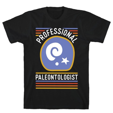 Professional Paleontologist T-Shirt