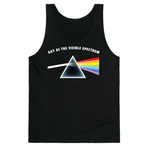 GAY AS THE VISIBLE SPECTRUM Tank Top