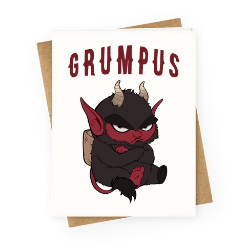 Grumpus Greeting Card