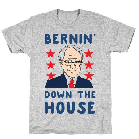Bernin' Down the House T-Shirt