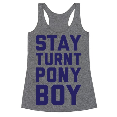 Stay Turnt Pony Boy Racerback Tank Top