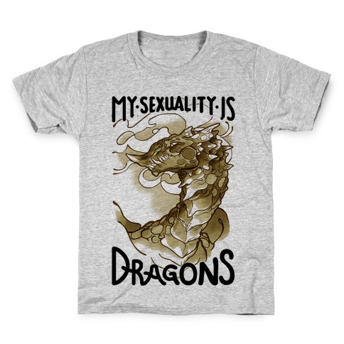 My Sexuality Is Dragons Kids T-Shirt