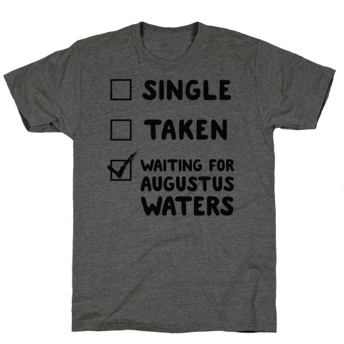Waiting For Augustus Waters T-Shirt