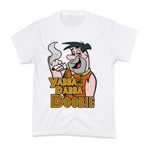 Yabba Dabba Doobie Kids T-Shirt