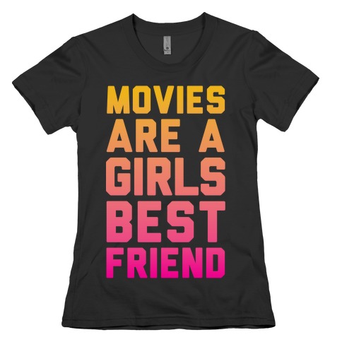 Movies Are a Girls Best Friend Womens T-Shirt