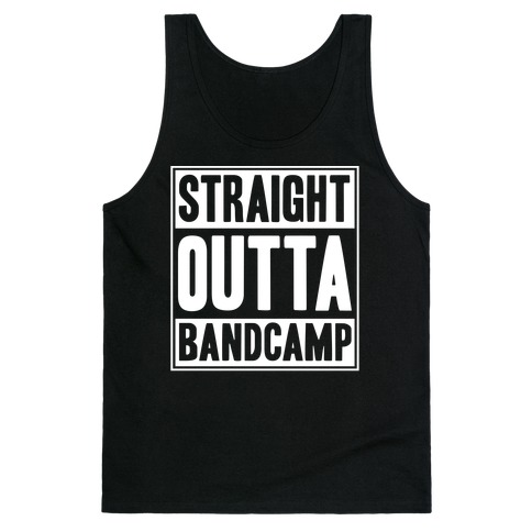 Straight Outta Band Camp Tank Top