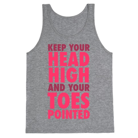 Head High, Toes Pointed (V-Neck) Tank Top