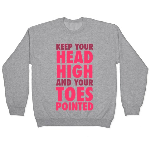 Head High, Toes Pointed (V-Neck) Pullover