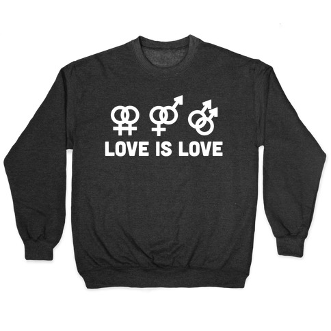 Love is Love Pullover