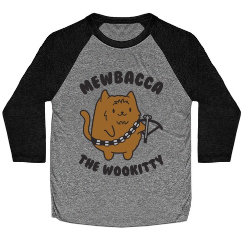 Mewbacca the Wookitty Baseball Tee