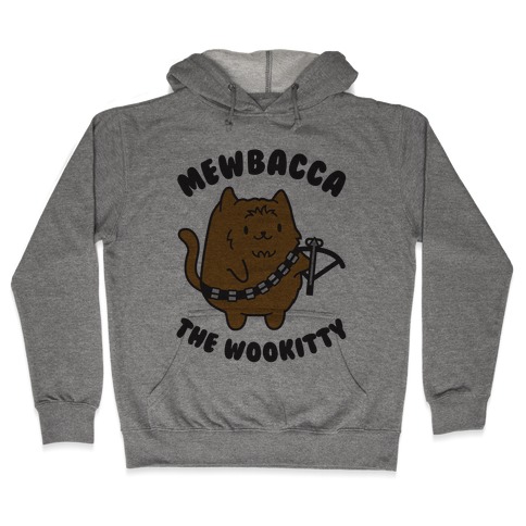 Mewbacca the Wookitty Hooded Sweatshirt