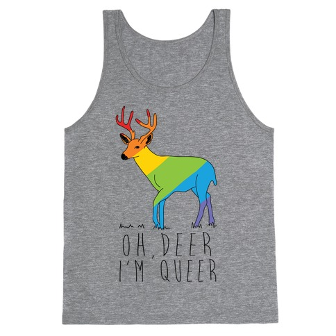 Oh Deer I'm Queer Tank Top