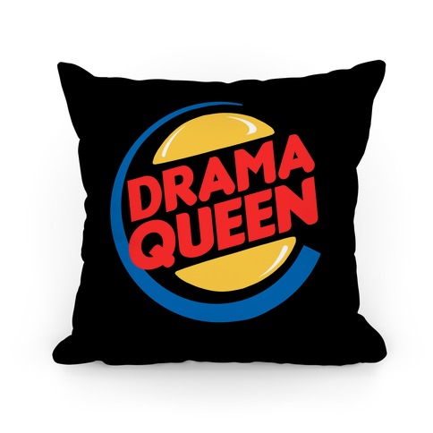 Drama Queen Burger Parody Pillow