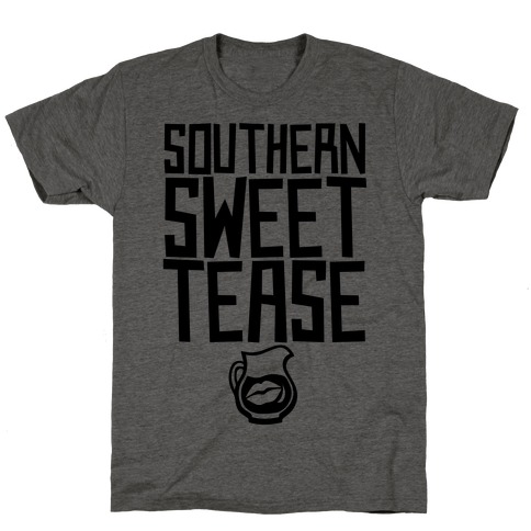 Southern Sweet Tease T-Shirt