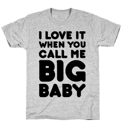 Big Baby T-Shirt