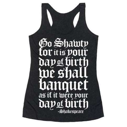 Shakespeare Party Racerback Tank Top