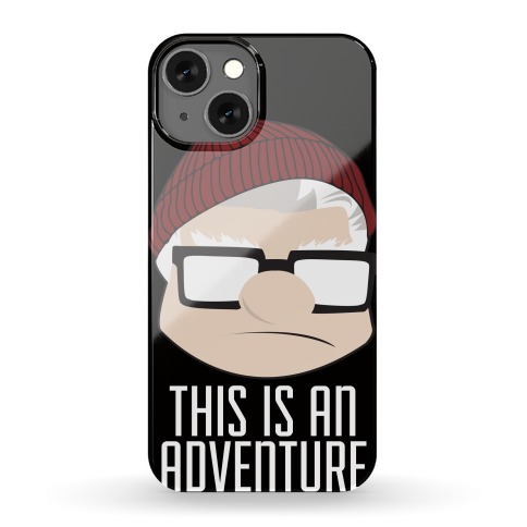 Adventure Is Out There Phone Case