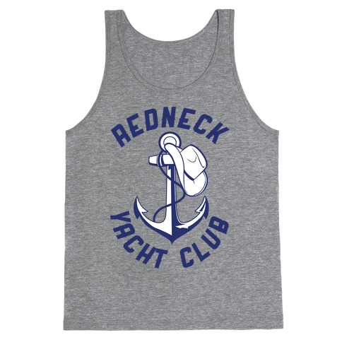 Redneck Yacht Club Tank Top