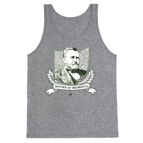Mother of Presidents Tank Top