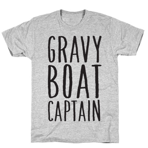 Gravy Boat Captain T-Shirt