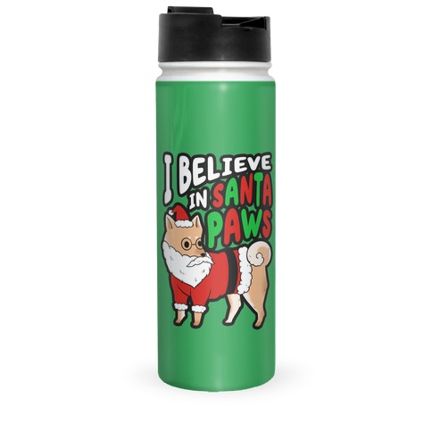 I Believe In Santa Paws (ver. 2) Travel Mug
